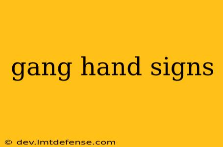 gang hand signs